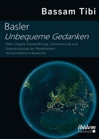 Basler Unbequeme Gedanken - Bassam Tibi - E-Book