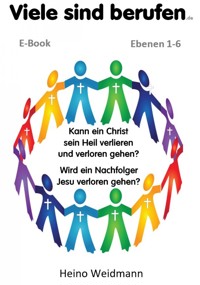 Viele sind berufen - Heino Weidmann - E-Book