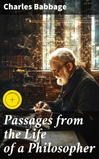 Passages from the Life of a Philosopher - Charles Babbage - E-Book