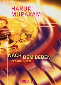Nach dem Beben - Haruki Murakami - E-Book