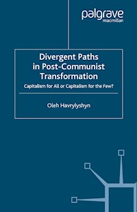 Divergent Paths in Post-Communist Transformation - O. Havrylyshyn - E-Book