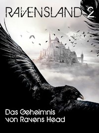 Ravensland Band 2 - Armin Oswald Theodor Klingohr - E-Book