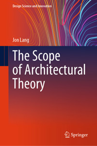 The Scope of Architectural Theory - Jon Lang - E-Book