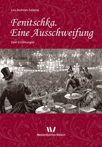 Fenitschka. Eine Ausschweifung - Lou Andreas Salomé - E-Book