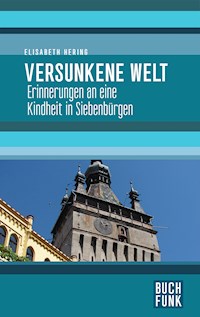 Versunkene Welt - Elisabeth Hering - E-Book