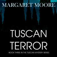 Tuscan Terror (Unabridged) - MARGARET MOORE - Hörbuch