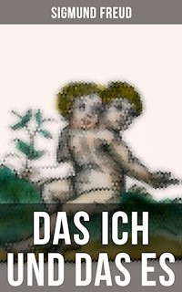Sigmund Freud: Das Ich und das Es - Sigmund Freud - E-Book + Hörbuch