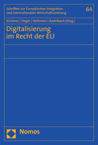 Digitalisierung im Recht der EU - - E-Book
