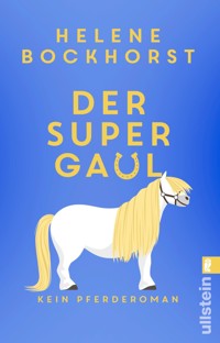 Der Supergaul - Helene Bockhorst - E-Book