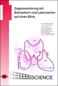Organmonitoring mit Biomarkern und Laborwerten auf einen Blick - Michael Haase - E-Book