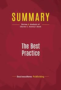 Summary: The Best Practice - BusinessNews Publishing - E-Book