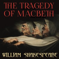 The Tragedy of Macbeth - William Shakespeare - Hörbuch
