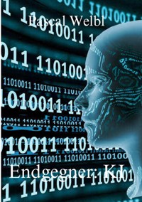 Endgegner: KI - Pascal Welbl - E-Book