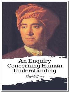 An Enquiry Concerning Human Understanding - David Hume - E-Book