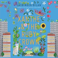Xanthe & the Ruby Crown - Jasbinder Bilan - Hörbuch