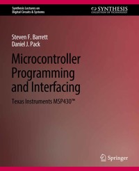 Microcontroller Programming and Interfacing TI MSP 430 PART II - Steven F. Barrett - E-Book