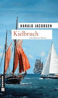 Kielbruch - Harald Jacobsen - E-Book