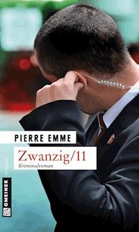 Zwanzig/11 - Pierre Emme - E-Book