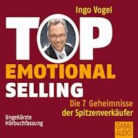 Top Emotional Selling - Ingo Vogel - E-Book + Hörbuch