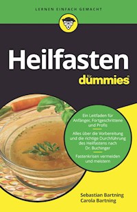Heilfasten für Dummies - Sebastian Bartning - E-Book