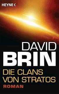 Die Clans von Stratos - David Brin - E-Book