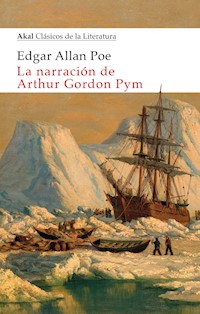 La narración de Arthur Gordon Pym - Edgard Allan Poe - E-Book