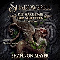 Shadowspell 6 - Shannon Mayer - Hörbuch