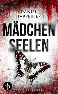 Mädchenseelen - Daniel Tappeiner - E-Book