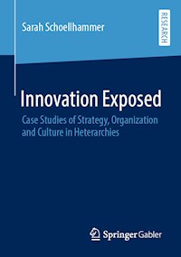 Innovation Exposed - Sarah Schoellhammer - E-Book
