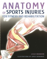 Anatomy of Sports Injuries - Leigh Brandon - E-Book