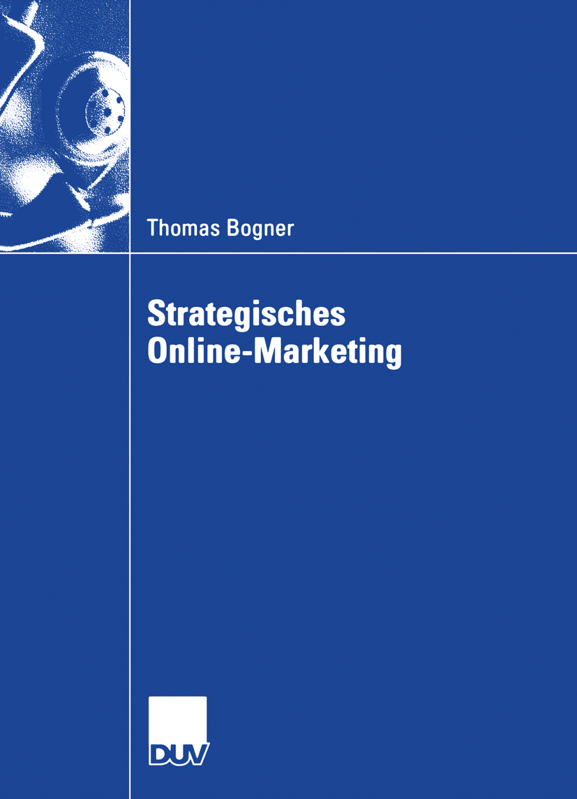 Strategisches Online-Marketing - Thomas Bogner - E-Book