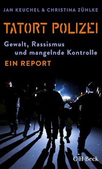 Tatort Polizei - Jan Keuchel - E-Book