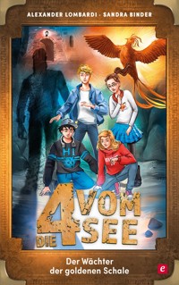 Der Wächter der goldenen Schale - Alexander Lombardi - E-Book