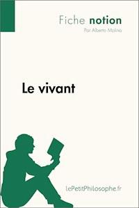 Le vivant (Fiche notion) - Alberto Molina - E-Book