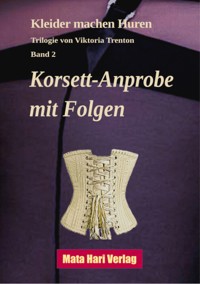 Korsett-Anprobe  mit Folgen - Viktoria Trenton - E-Book