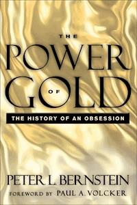 The Power of Gold - Peter L. Bernstein - E-Book