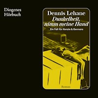 Dunkelheit, nimm meine Hand - Dennis Lehane - Hörbuch