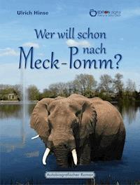 Wer will schon nach Meck-Pomm? - Ulrich Hinse - E-Book