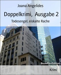 Doppelkrimi,  Ausgabe 2 - Joana Angelides - E-Book