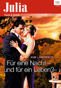 Für eine Nacht - und für ein Leben? - Kim Lawrence - E-Book