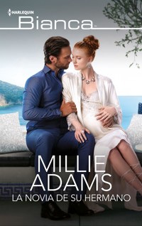 La novia de su hermano - Millie Adams - E-Book