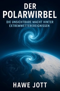 Der Polawirbel - Hawe Jott - E-Book