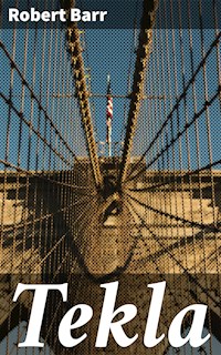 Tekla - Robert Barr - E-Book