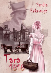 Tara 1818 - Sandra Eckervogt - E-Book