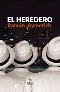 El heredero - Ramón Aymerich - E-Book