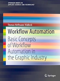 Workflow Automation - Thomas Hoffmann-Walbeck - E-Book