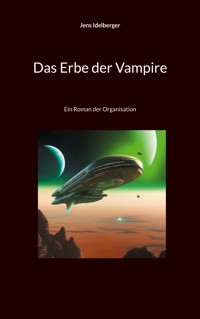 Das Erbe der Vampire - Jens Idelberger - E-Book