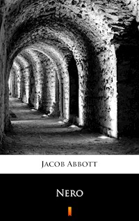 Nero - Jacob Abbott - E-Book