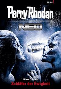 Perry Rhodan Neo 88: Schläfer der Ewigkeit - Oliver Fröhlich - E-Book + Hörbuch