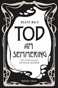 Tod am Semmering - Beate Maly - E-Book